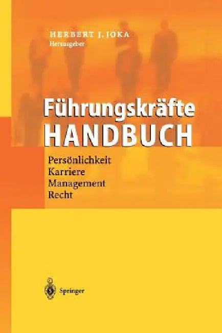 Führungskräfte-Handbuch (English, Herbert Joka)