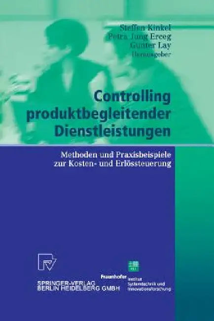 Controlling Produktbegleitender Dienstleistungen (English, Steffen Kinkel | Petra Jung Erceg | Gunter Lay)