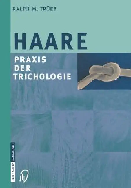 Haare (English, Ralph M. Trüeb)