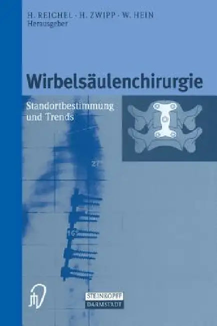 Wirbelsäulenchirurgie (English, H. Reichel | H. Zwipp | W. Hein)