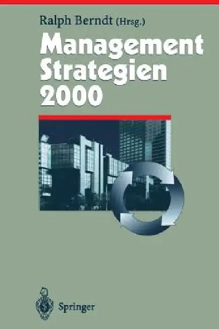 Management Strategien 2000 (English, Ralph Berndt)