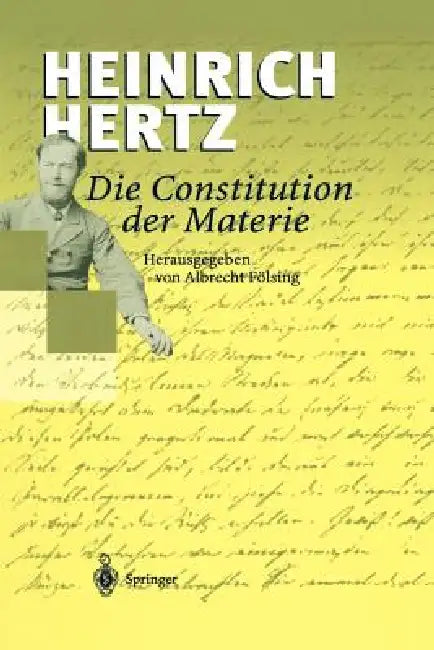 Die Constitution Der Materie (English, Heinrich Hertz | Albrecht Fölsing)