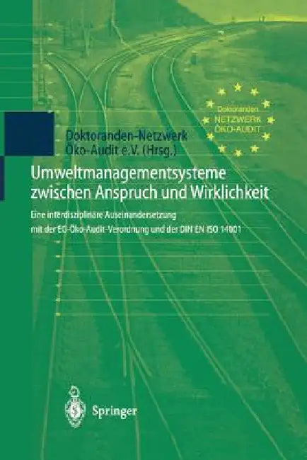 Umweltmanagementsysteme Zwischen Anspruch Und Wirklichkeit (English, J. Pape | Doktoranden-Netzwerk Öko-Audit E. V. | K. Unger)