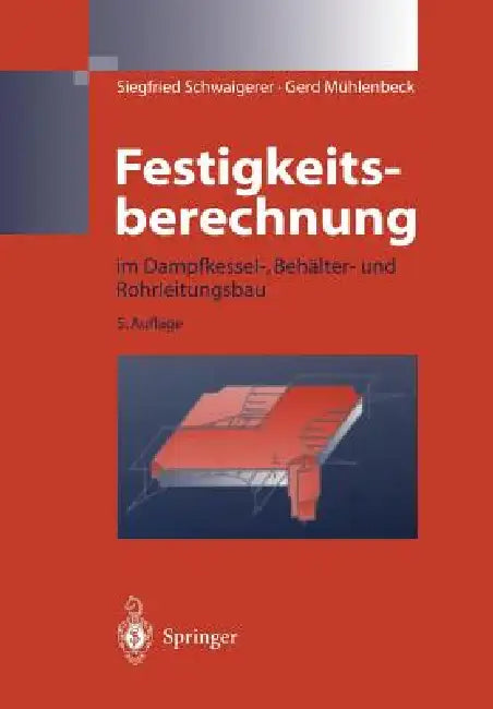 Festigkeitsberechnung (English, Siegfried Schwaigerer | Gerd Mühlenbeck)