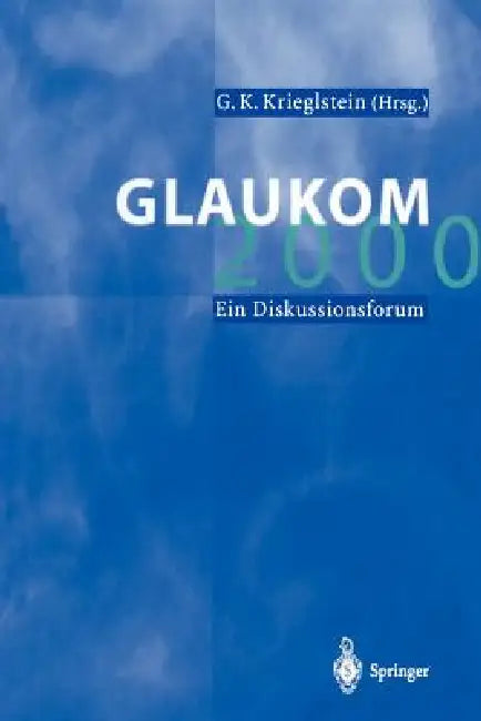 Glaukom 2000 (English, G. K. Krieglstein)