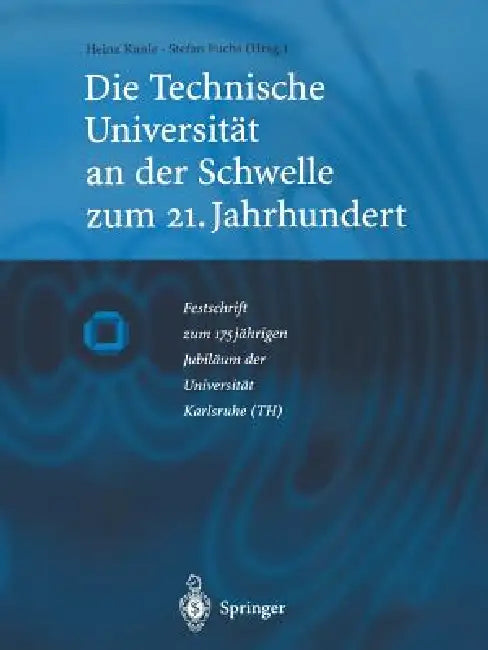 Die Technische Universität an Der Schwelle Zum 21. Jahrhundert (English, Heinz Kunle | Stefan Fuchs)