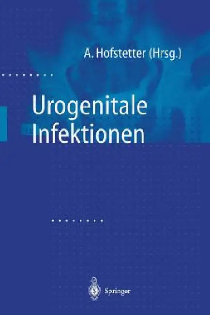 Urogenitale Infektionen (English, Alfons Hofstetter)