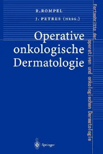 Operative Onkologische Dermatologie (English, Rainer Rompel | Johannes Petres)