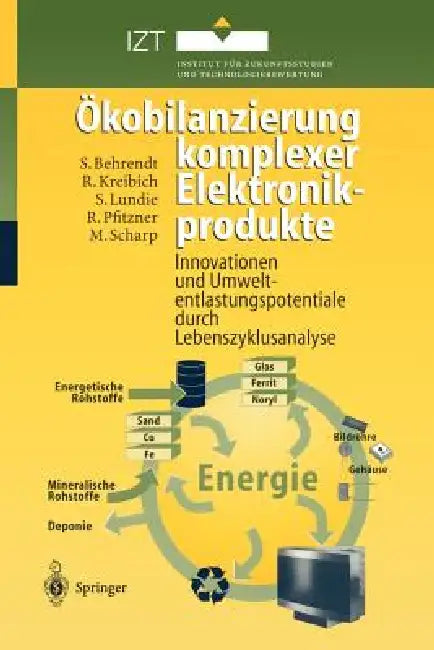 Ökobilanzierung Komplexer Elektronikprodukte (English, Siegfried Behrendt | Rolf Kreibich | Sven Lundie)