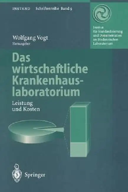 Das Wirtschaftliche Krankenhauslaboratorium (English, Wolfgang Vogt | S. Appel | S. L. Braun)