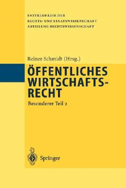 Öffentliches Wirtschaftsrecht (English, Reiner Schmidt)