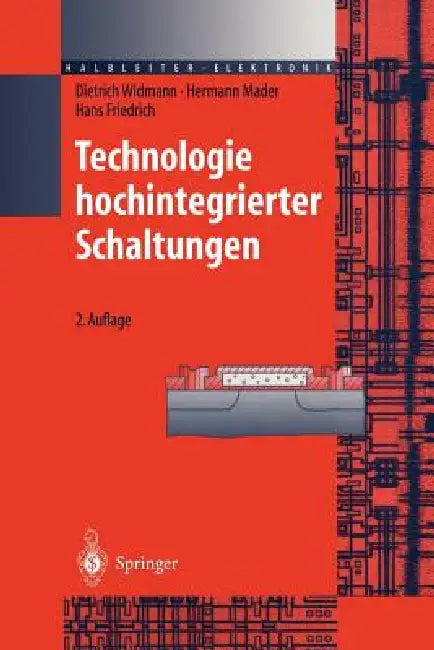 Technologie Hochintegrierter Schaltungen (English, Dietrich Widmann | Hermann Mader | Hans Friedrich)
