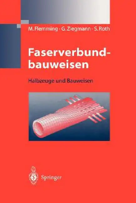 Faserverbundbauweisen (English, Manfred Flemming | Gerhard Ziegmann | Siegfried Roth)