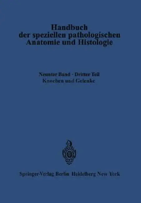Knochen Und Gelenke (English, G. Axhausen | E. Bergmann | L. Haslhofer)