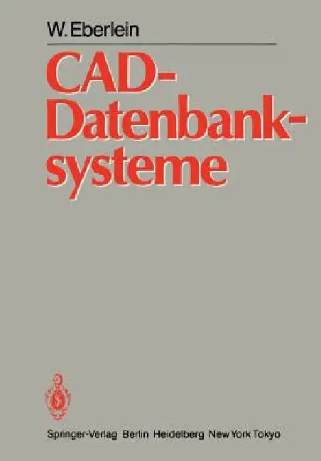 Cad-Datenbanksysteme (English, W. Eberlein)