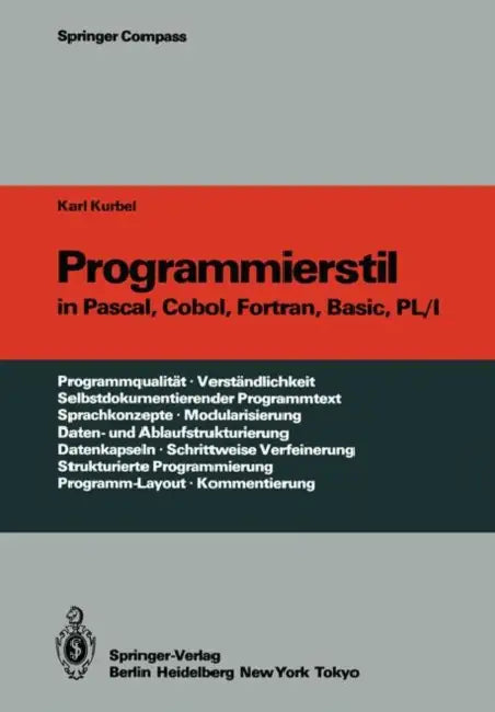 Programmierstil in Pascal, Cobol, Fortran, Basic, Pl/I (English, Karl Kurbel)