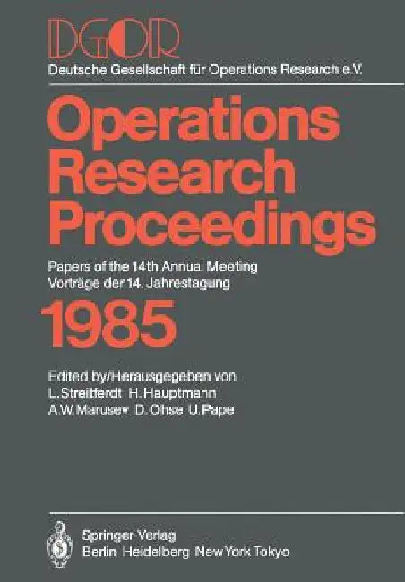 Dgor: Papers of the 14th Annual Meeting / Vorträge Der 14. Jahrestagung (English, L. Streitferdt | H. Hauptmann | A. W. Marusev)