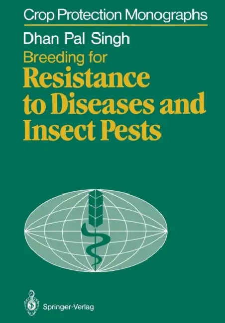 Breeding for Resistance to Diseases and Insect Pests (English, Dhan P. Singh)