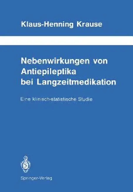 Nebenwirkungen Von Antiepileptika Bei Langzeitmedikation (English, Klaus-Henning Krause)