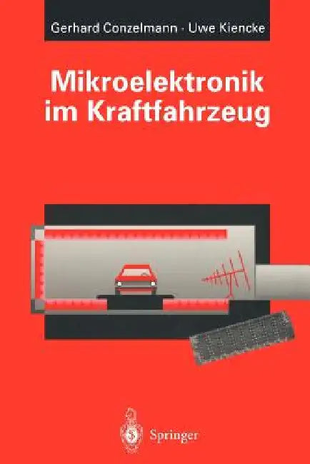 Mikroelektronik Im Kraftfahrzeug (English, Gerhard Conzelmann | Uwe Kiencke)