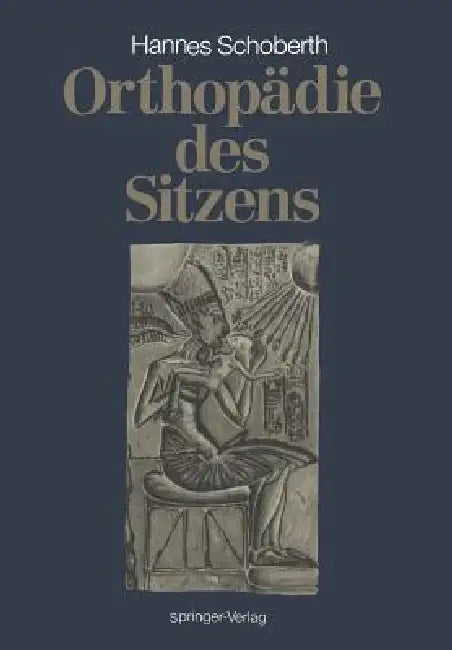 Orthopädie Des Sitzens (English, Hanns Schoberth)