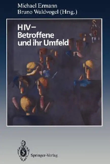 HIV -- Betroffene Und Ihr Umfeld (English, Michael Ermann | Bruno Waldvogel)
