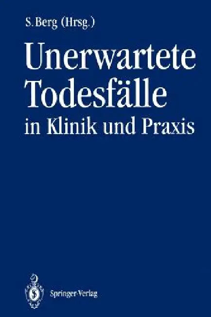 Unerwartete Todesfälle in Klinik Und PRAXIS (English, Steffen Berg | H. Althoff | Steffen Berg)