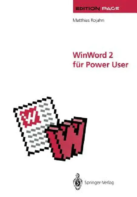 Winword 2 Für Power User (English, Matthias Rojahn)