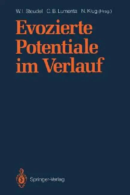 Evozierte Potentiale Im Verlauf (English, W. I. Steudel | C. B. Lumenta | N. Klug)