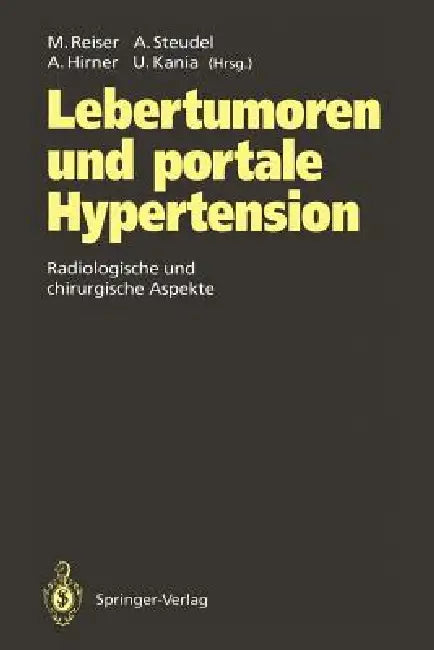 Lebertumoren Und Portale Hypertension (English, Maximilian Reiser | Andreas Steudel | Andreas Hirner)