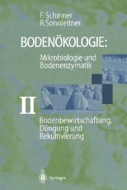 Bodenbewirtschaftung, Düngung Und Rekultivierung (English, Franz Schinner | Renate Sonnleitner)