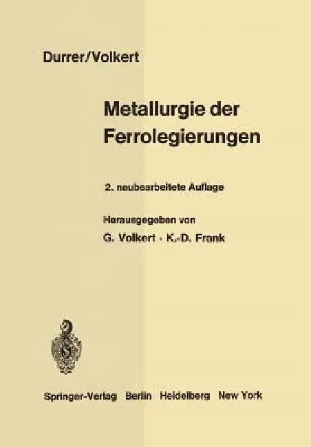 Metallurgie Der Ferrolegierungen (English, Robert Durrer | Georg Volkert | Georg Volkert)