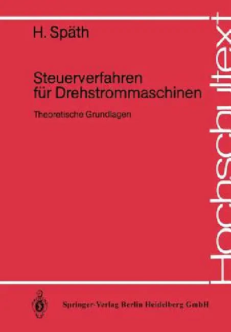 Steuerverfahren Für Drehstrommaschinen (English, H. Späth)