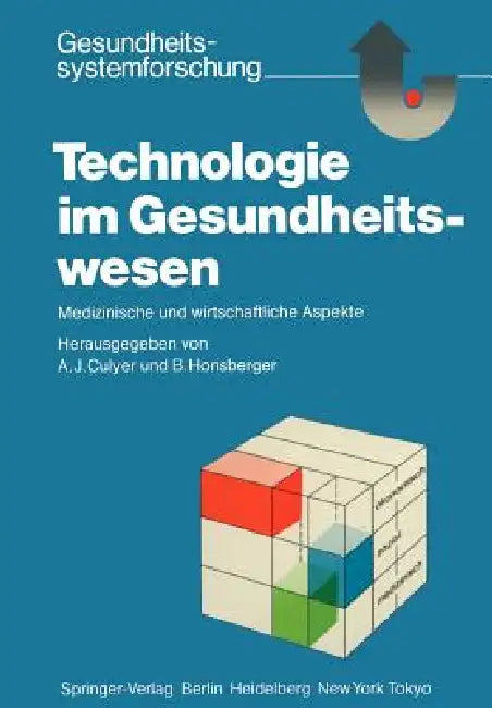 Technologie Im Gesundheitswesen (English, A. J. Culyer | B. Horisberger)