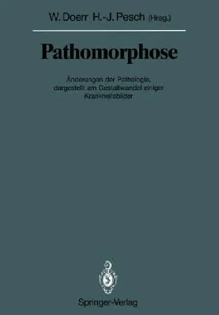Pathomorphose (English, Wilhelm Doerr | Hans-Jürgen Pesch)