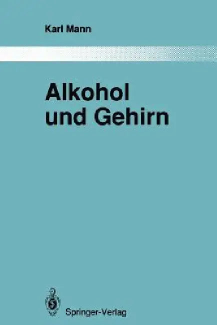 Alkohol Und Gehirn (English, Karl Mann | H. Heimann)