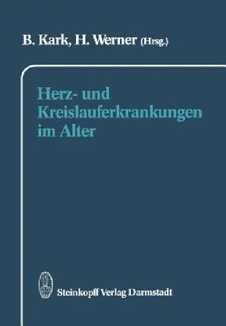 Herz- Und Kreislauferkrankungen Im Alter (English, B. Kark | H. Werner)