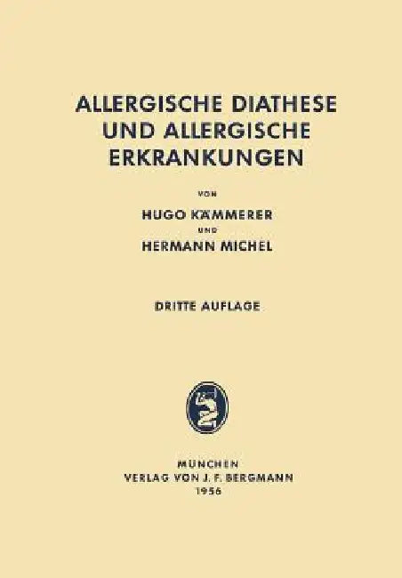 Allergische Diathese Und Allergische Erkrankungen (English, Hugo Kämmerer | Hermann Michel)