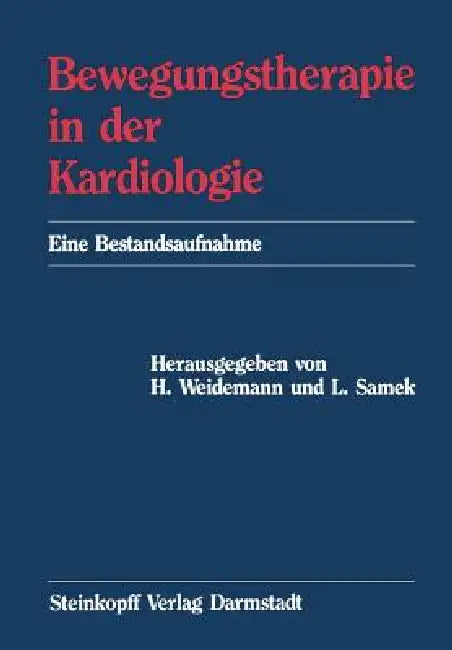 Bewegungstherapie in Der Kardiologie (English, H. Weidemann | L. Samek)