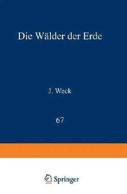 Die Wälder Der Erde (English, J. Weck)