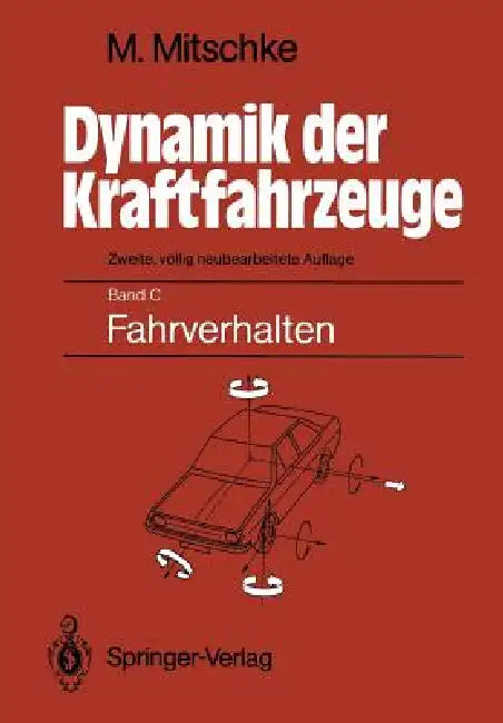 Dynamik Der Kraftfahrzeuge (English, Manfred Mitschke)