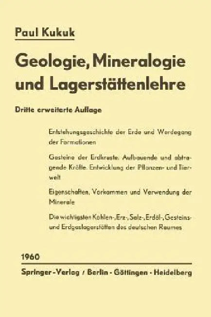 Geologie, Mineralogie Und Lagerstättenlehre (English, Paul Kukuk)