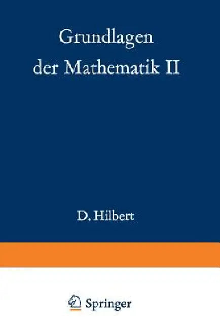 Grundlagen Der Mathematik II (English, David Hilbert | Paul Bernays)