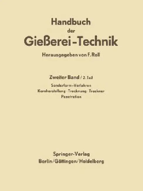 Handbuch Der Gießerei-Technik (English, Franz Roll)