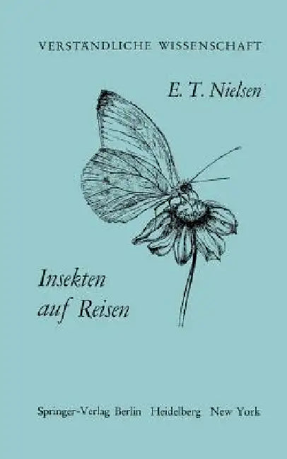 Insekten Auf Reisen (English, E. T. Nielsen | Udda Lundqvist)