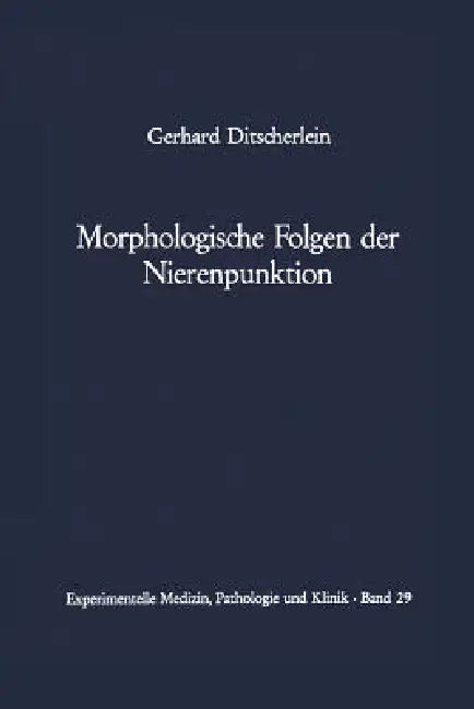 Morphologische Folgen Der Nierenpunktion (English, G. Ditscherlein | L. -H Kettler)