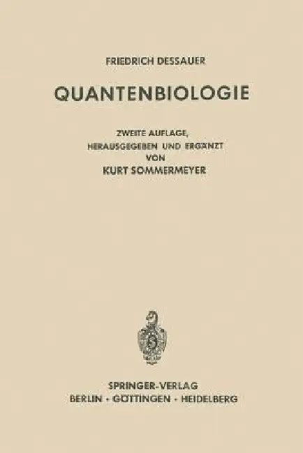 Quantenbiologie (English, Friedrich Dessauer | Kurt Sommermeyer | Kurt Sommermeyer)