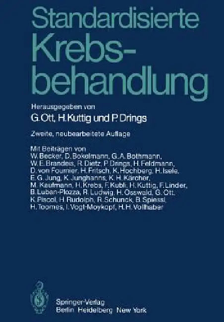 Standardisierte Krebsbehandlung (English, G. Ott | H. Kuttig | P. Drings)