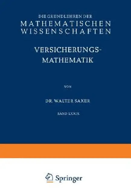 Versicherungsmathematik (English, Walter Saxer)