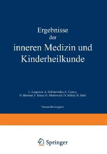 Ergebnisse Der Inneren Medizin Und Kinderheilkunde (English, L. Langstein | A. Schittenhelm | A. Czerny)
